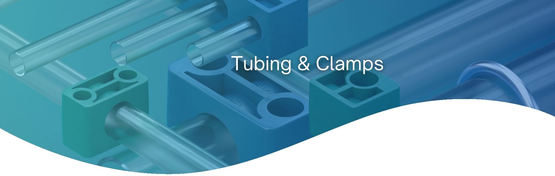 Tubing and clamps