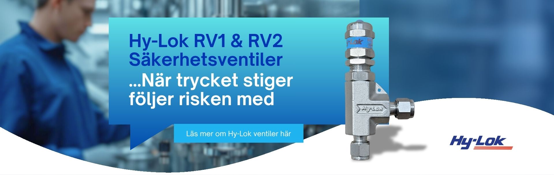 Säkerhetsventiler när trycket stiger, följer risken med